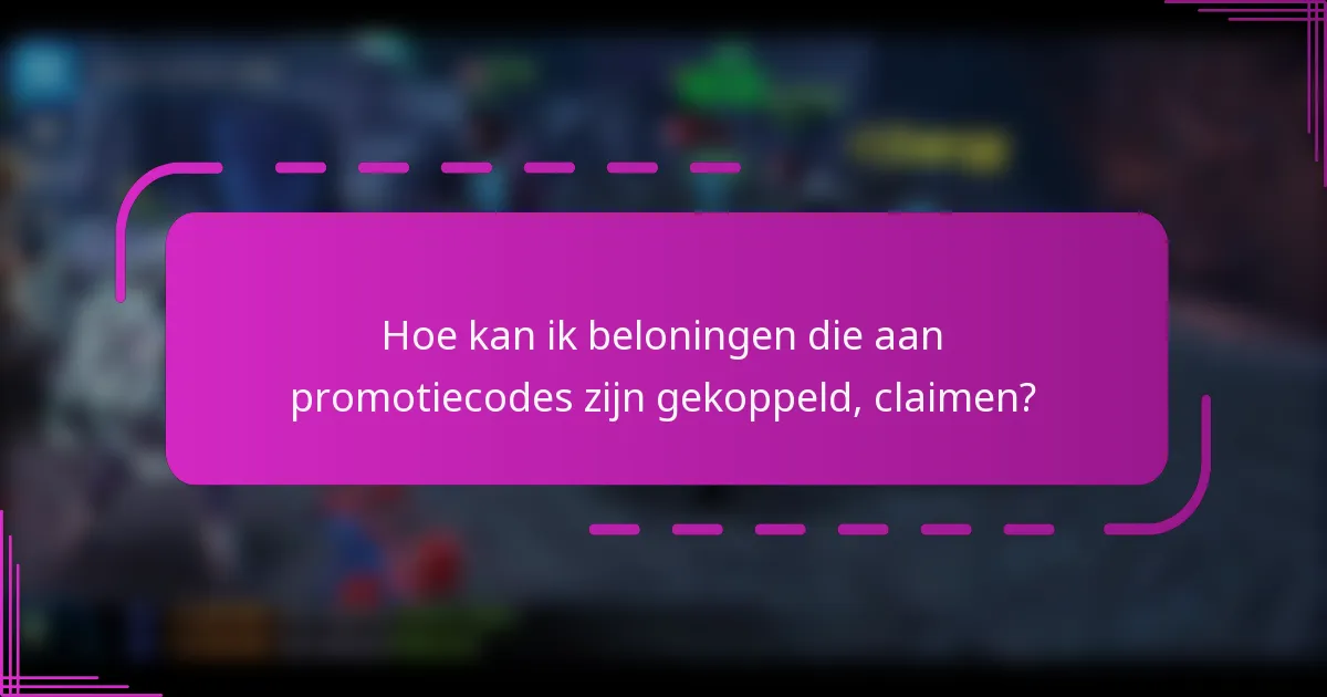 Hoe kan ik beloningen die aan promotiecodes zijn gekoppeld, claimen?