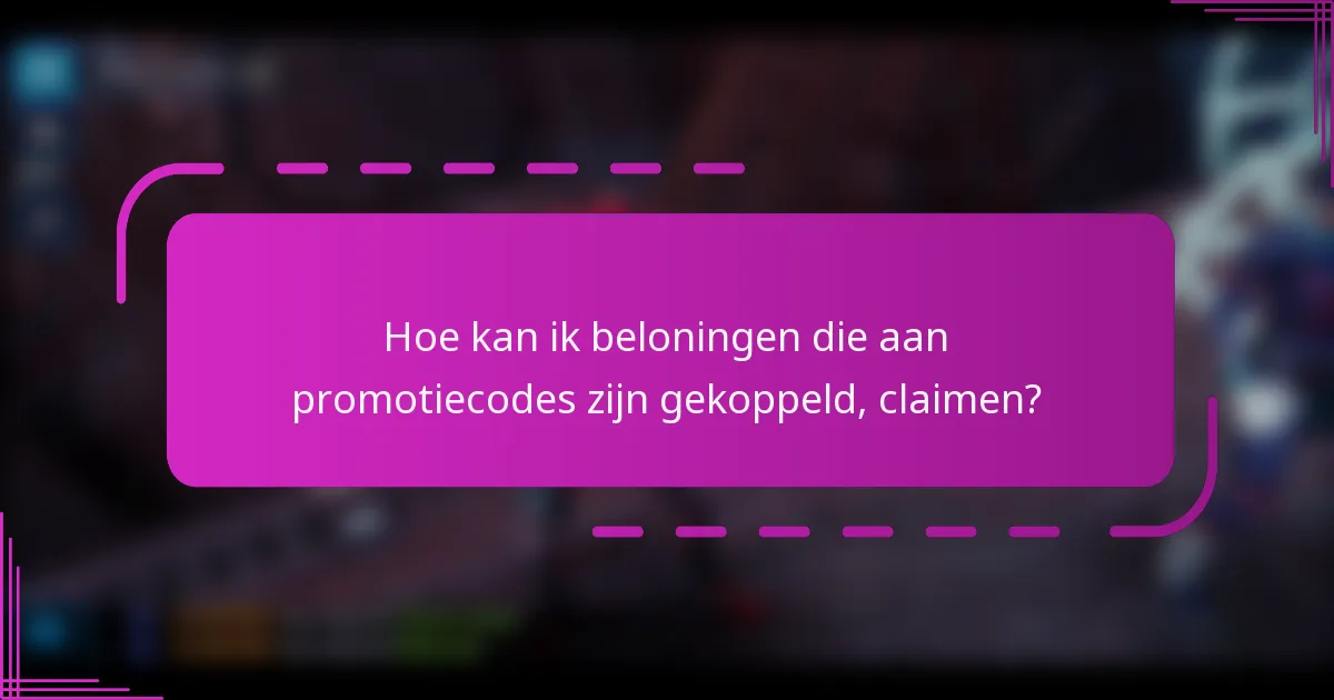 Hoe kan ik beloningen die aan promotiecodes zijn gekoppeld, claimen?