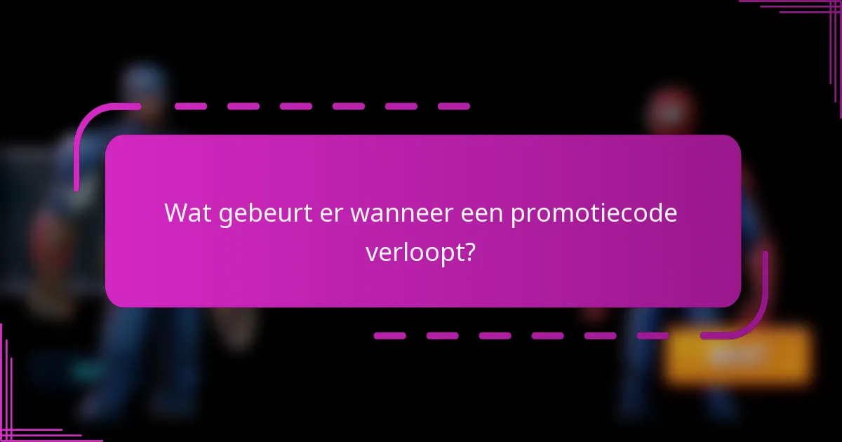 Wat gebeurt er wanneer een promotiecode verloopt?